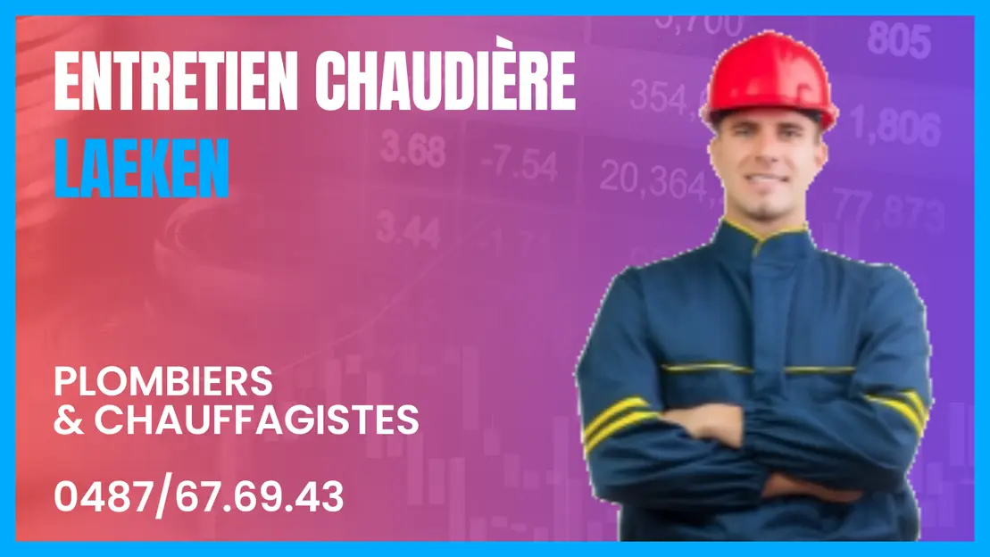 Entretien chaudiere Laeken Vous cherchez un chauffagiste professionnel et qualifié pour l'entretien de votre chaudière à Laeken ?